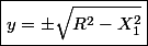 \boxed{y = \pm \sqrt{R^2 - X_1^2}}